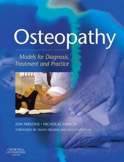Osteopathy Models for Diagnosis, Treatment and Practice 2nd 9780443073953 Front Cover