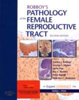 Robboy's Pathology of the Female Reproductive Tract