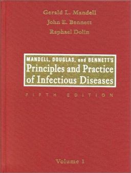 Principles and Practice of Infectious Diseases Principles and Practice of Infectious Diseases