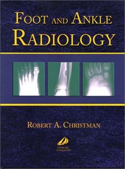 Foot and Ankle Radiology  9780443087820 Front Cover