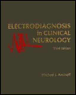 Electrodiagnosis in Clinical Neurology