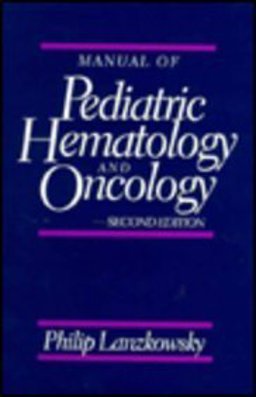 Manual of Pediatric Hematology and Oncology 2nd 9780443089695 Front Cover