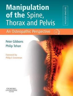 Manipulation of the Spine, Thorax and Pelvis An Osteopathic Perspective 2nd 9780443100390 Front Cover