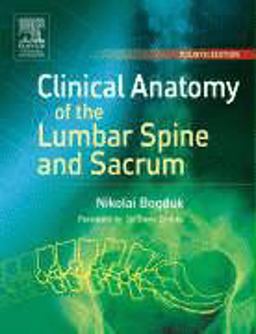 Clinical Anatomy of the Lumbar Spine and Sacrum 4th 9780443101199 Front Cover