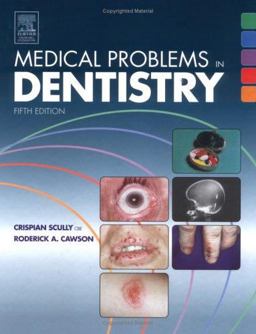 Medical Problems in Dentistry Medical Problems in Dentistry