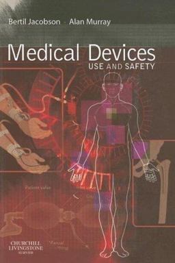 Medical Devices Use and Safety  9780443102592 Front Cover