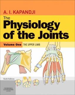 Physiology of the Joints The Upper Limb 6th 9780443103506 Front Cover
