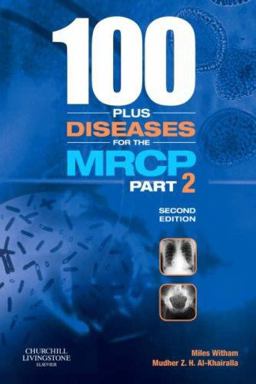 100 Plus Diseases for the MRCP