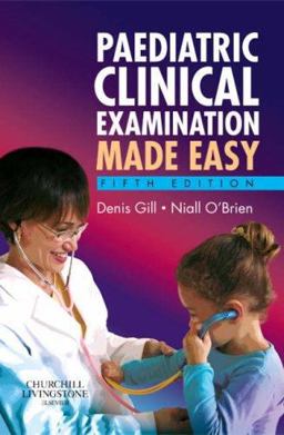 Paediatric Clinical Examination Made Easy 5th 9780443103957 Front Cover