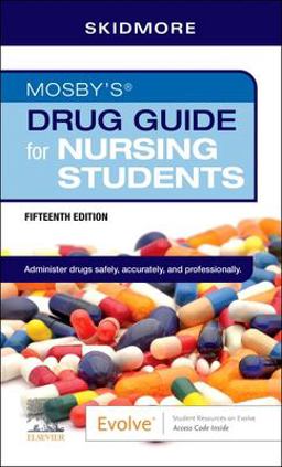 Mosby's Drug Guide for Nursing Students 15th 9780443105937 Front Cover