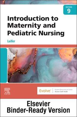 Introduction to Maternity and Pediatric Nursing - Binder Ready 9th 9780443111570 Front Cover