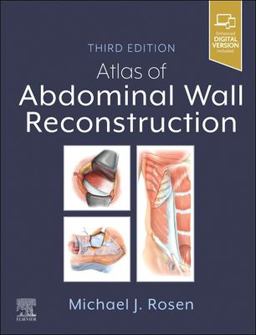 Atlas of Abdominal Wall Reconstruction Atlas of Abdominal Wall Reconstruction