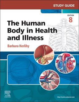 Study Guide for the Human Body in Health and Illness