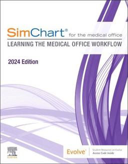 SimChart for the Medical Office (2024) Learning the Medical Office Workflow - 2024 Edition  9780443261848 Front Cover