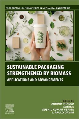 Sustainable Packaging Strengthened by Biomass Sustainable Packaging Strengthened by Biomass