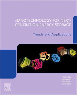 Nanotechnology for Next-Generation Energy Storage Nanotechnology for Next-Generation Energy Storage