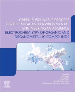 Electrochemistry of Organic and Organometallic Compounds Electrochemistry of Organic and Organometallic Compounds