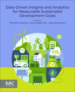 Data-Driven Insights and Analytics for Measurable Sustainable Development Goals Data-Driven Insights and Analytics for Measurable Sustainable Development Goals