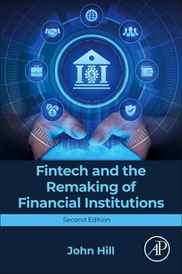 Fintech and the Remaking of Financial Institutions