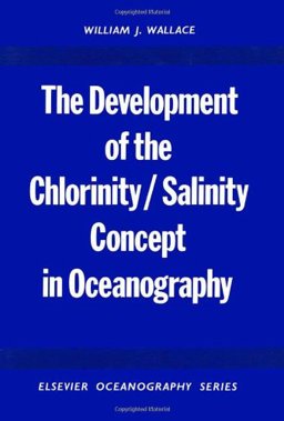 Development of the Chlorinity-Salinity Concept in Oceanography