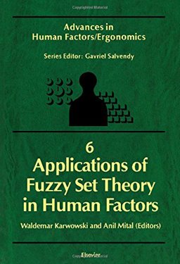 Applications of Fuzzy Set Theory in Human Factors