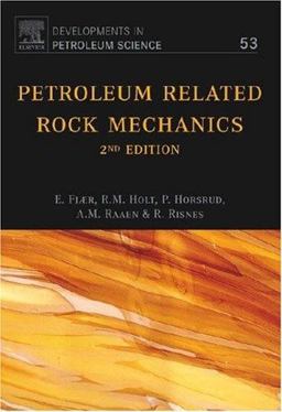 Petroleum Related Rock Mechanics 2nd 9780444502605 Front Cover