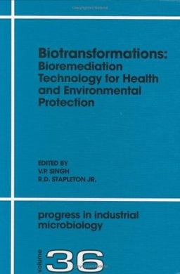 Biotransformations: Bioremediation Technology for Health and Environmental Protection