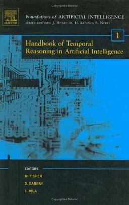 Handbook of Temporal Reasoning in Artificial Intelligence Handbook of Temporal Reasoning in Artificial Intelligence