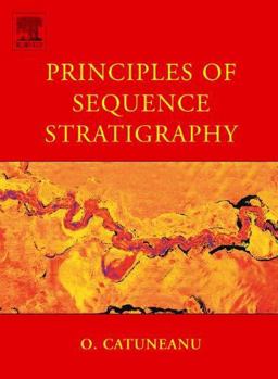 Principles of Sequence Stratigraphy  9780444515681 Front Cover