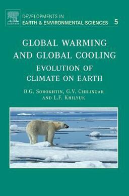 Global Warming and Global Cooling Evolution of Climate on Earth  9780444528155 Front Cover