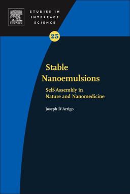 Stable-Nanoemulsions Self-Assembly in Nature and Nanomedicine  9780444537980 Front Cover