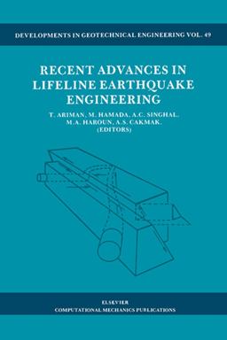 Recent Advances in Lifeline Earthquake Engineering