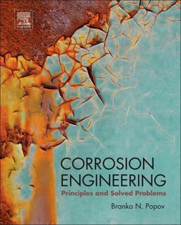 Corrosion Engineering Principles and Solved Problems  9780444627223 Front Cover