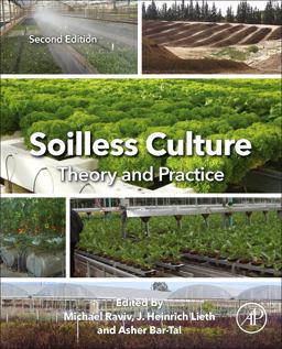 Soilless Culture: Theory and Practice Theory and Practice 2nd 9780444636966 Front Cover