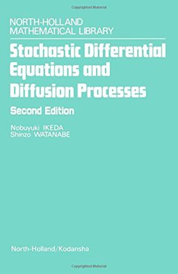 Stochastic Differential Equations and Diffusion Processes