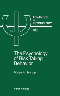 Psychology of Risk Taking Behavior  9780444899613 Front Cover