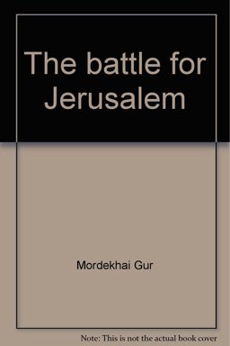 The Battle for Jerusalem