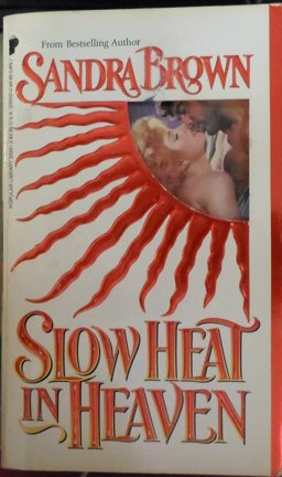 Slow Heat in Heaven