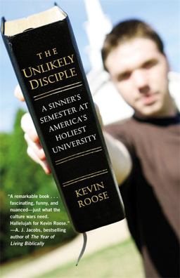 Unlikely Disciple A Sinner's Semester at America's Holiest University  9780446178433 Front Cover