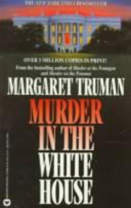 Murder in the White House Murder in the White House