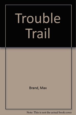 Trouble Trail