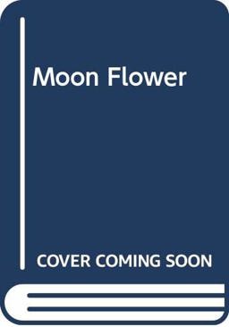 Moon Flower Moon Flower