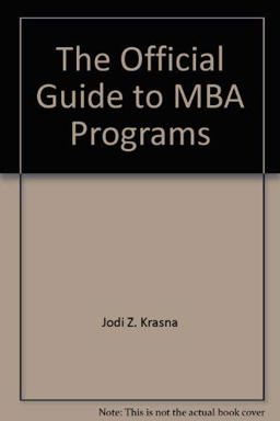 The Official Guide to MBA Programs The Official Guide to MBA Programs