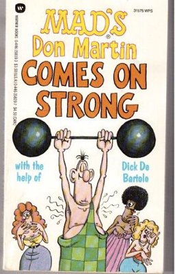 Don Martin Comes on Strong