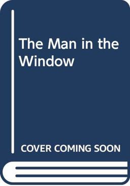 The Man in the Window