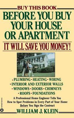 Before You Buy Your House or Apartment Before You Buy Your House or Apartment
