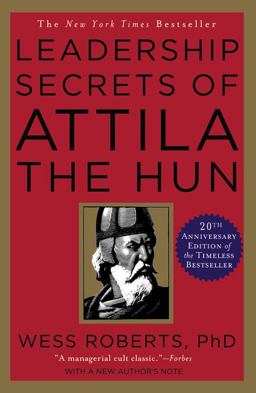 Leadership Secrets of Attila the Hun  9780446391061 Front Cover