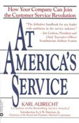 At America's Service How Your Company Can Join the Customer Service Revolution  9780446393164 Front Cover