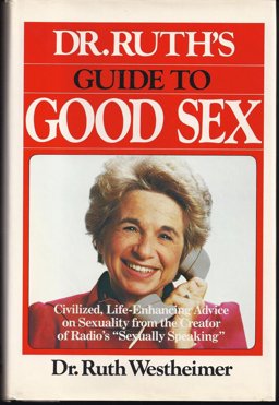 Dr. Ruth's Guide to Good Sex