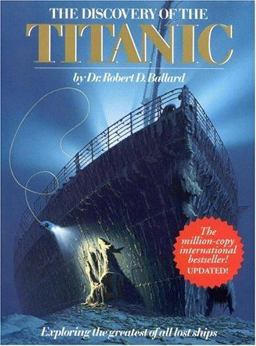 Discovery of the Titanic  9780446513852 Front Cover